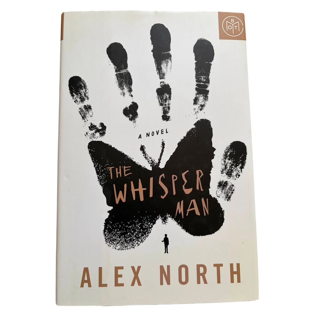 The Whisper Man: A Novel Hardcover Book of the Month Alex North New